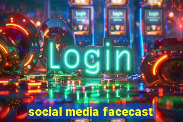 social media facecast